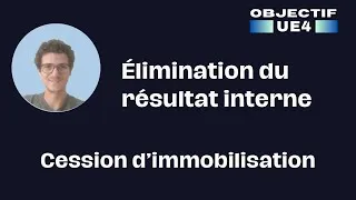Miniature : Élimination du résultat interne - Cession d'immobilisation  - UE4 DSCG
