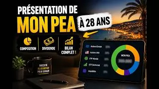 Miniature : Présentation de Mon PEA à 28 ANS : Composition, dividende, bilan complet !