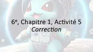 Miniature : 6e Chapitre1 Activité5 Correction
