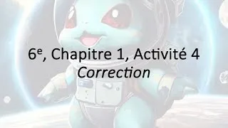 Miniature : 6e Chapitre1 Activité4 Correction