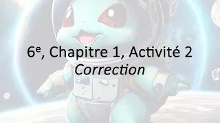 Miniature : 6e Chapitre1 Activité2 Correction