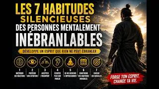 Miniature : Les 7 Habitudes Silencieuses des Personnes Mentalement Inébranlables