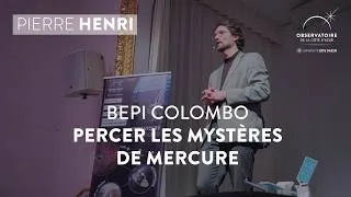 Miniature : [CONFÉRENCE]  "Bepi Colombo, percer les mystères de la planète Mercure" par Pierre Henri🛰️