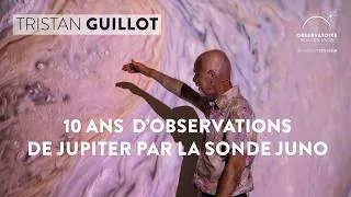Miniature : [CONFÉRENCE]  "10 ans d’observations de Jupiter par la mission Juno " par Tristan Guillot