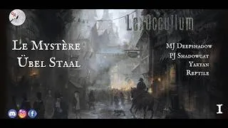 Miniature : Lex Occultum - Le Mystère Übel Staal - Episode 1