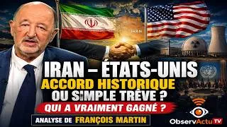 Miniature : IRAN – ÉTATS-UNIS : ACCORD HISTORIQUE OU SIMPLE TRÊVE ? QUI A VRAIMENT GAGNÉ ? Avec François Martin 