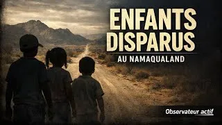 Miniature : Les enfants de Namaqualand : mystérieuses disparitions en plein jour
