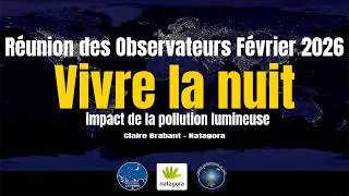 Miniature : Replay des Observateurs - La pollution lumineuse (Février 2026) CLAIRE BRABANT