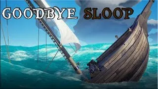 Miniature : Goodbye Sloop...