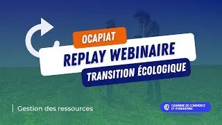 Miniature : Webinaire relatif à la gestion des ressources - Transition écologique