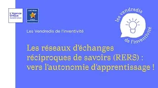 Miniature : Les Vendredis de l'inventivité : Les RERS, vers l'autonomie d'apprentissage !