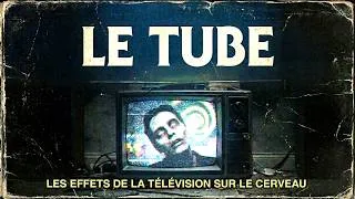 Miniature : LE TUBE : La télévision manipule-t-elle votre cerveau ?