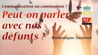 Miniature : PEUT-ON PARLER AVEC NOS DÉFUNTS ?