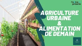 Miniature : AGRICULTURE URBAINE ET ALIMENTATION DE DEMAIN