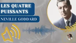 Miniature : LES QUATRE PUISSANTS [EN TOI] – conférence de Neville Goddard