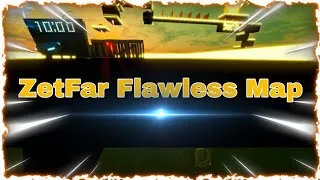 Miniature : The ZetFar Flawless Map... @zetfar #ZetFarFlawlessMap
