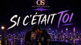 Miniature : Octave studio - si c'était toi