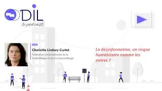 Miniature : La désinformation, un risque humanitaire comme les autres ?