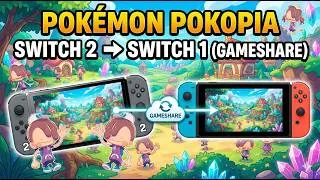Miniature : POKÉMON POKOPIA : Jouer sur Switch 1 via la Switch 2 ! (Tuto Gameshare)