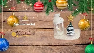 Miniature : Comment faire un sapin au crochet