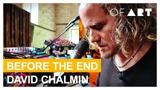 Miniature : Studio session : Before the end - David Chalmin - OF ART
