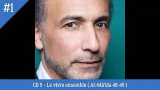 Miniature : 1. Le vivre ensemble (Al-Mâ'ida 48-49) - Pr. Tariq Ramadan