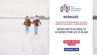 Miniature : Professionnels de jeunesse : Webinaire "Opportunités de mobilité au Québec pour les 18 – 35 ans"