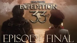 Miniature : FR - LET'S PLAY - CLAIR OBSCUR : EXPEDITION 33 - EPISODE FINAL