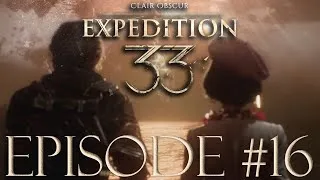 Miniature : FR - LET'S PLAY - CLAIR OBSCUR : EXPEDITION 33 - EPISODE 16