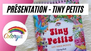Miniature : 📚 PRÉSENTATION - TINY PETITS - COLORYA