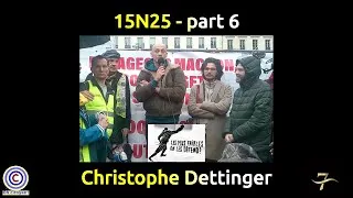 Miniature : 15N25 - part 6 - Les 7 ans des gilets jaunes - Christophe Dettinger