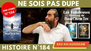 Miniature : HISTOIRES DU BAAL CHEM TOV N°184 Ne sois pas dupe #baalshemtov  #baalchemtov