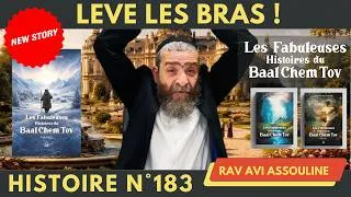 Miniature : HISTOIRES DU BAAL CHEM TOV N°183 leve les bras ! #baalshemtov  #baalchemtov