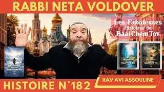 Miniature : HISTOIRES DU BAAL CHEM TOV N°182 Rabbi NETA VOLDOVER #baalshemtov  #baalchemtov