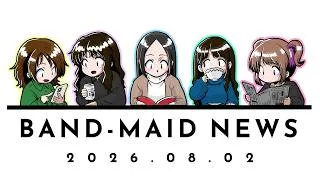 Miniature : BAND-MAID News / 2026-08-02