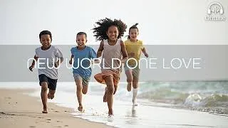 Miniature : NEW WORLD ONE LOVE
