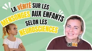 Miniature : Neurosciences CONSÉQUENCES DU MENSONGE sur le cerveau d'un ENFANT/ et SOLUTIONS SIMPLES