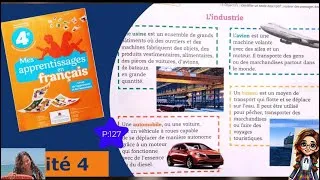 Miniature : Mes apprentissages en français 4AEP  Unité 4 page 127:  L'industrie