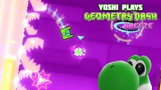 Miniature : Yoshi plays - GEOMETRY DASH: Breeze !!!