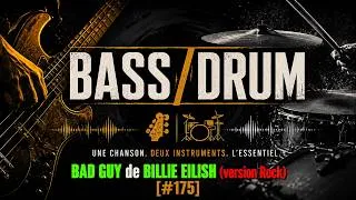 Miniature : BILLIE EILISH - Bad Guy (Version Rock) | BASS/DRUM(175)