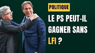 Miniature : LE PS PEUT-IL GAGNER SANS LFI?