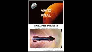 Miniature : TimeLapse épisode 13 Projet Mars Final version Radio Podcast