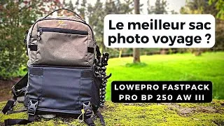 Miniature : Quel sac photo pour voyager : Lowepro Fastpack Pro BP 250 AW III