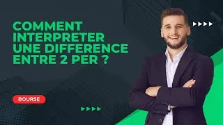 Miniature : Comment interpréter une différence entre 2 PER ?