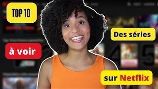 Miniature : TOP 10 des séries à VOIR sur NETFLIX - Fiftyshadesofoly