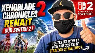 Miniature : 🎮 Xenoblade Chronicles 2 est de retour sur Switch 2 !🔥Mon avis sur cette stratégie de Nintendo !
