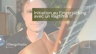 Miniature : Initiation au Fingerpicking à la guitare avec un Ragtime !