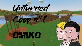 Miniature : Siko & Storm galère sur Unturned Coop 👌 [Coop] / Omiko [Best-Of] [Live]