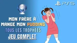 Miniature : Mon Frère à Mangé Mon Pudding 🍮 (PS5) - Jeu Complet / Guide 100% (Tous les Trophées🏆)