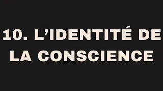 Miniature : L'IDENTITÉ DE LA CONSCIENCE